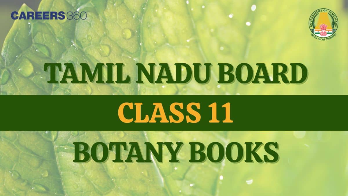 Tamil Nadu Board Class 11th Botany Books - Download PDF Free Online